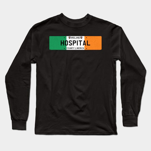 Hospital Ireland Long Sleeve T-Shirt by RAADesigns